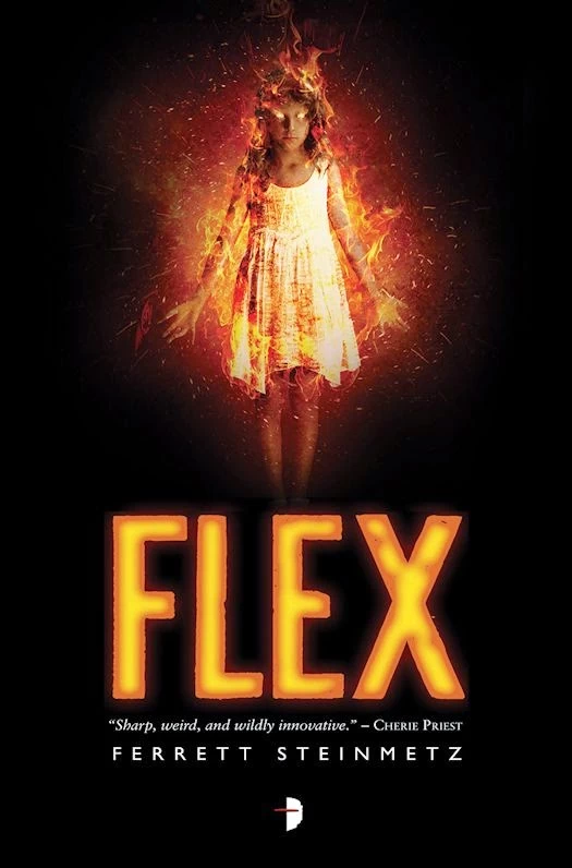 Flex (Flex #1) by Ferrett Steinmetz
