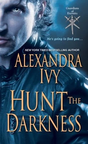 Hunt the Darkness (Guardians of Eternity #11) by Alexandra Ivy