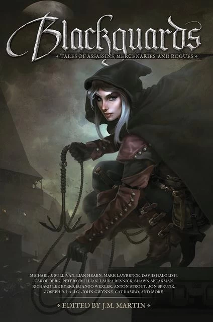 Blackguards: Tales of Assassins, Mercenaries, and Rogues by J. M. Martin