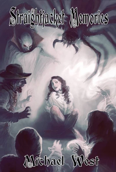Straightjacket Memories by Michael West