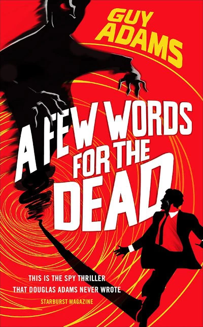A Few Words for the Dead (The Clown Service #3) by Guy Adams