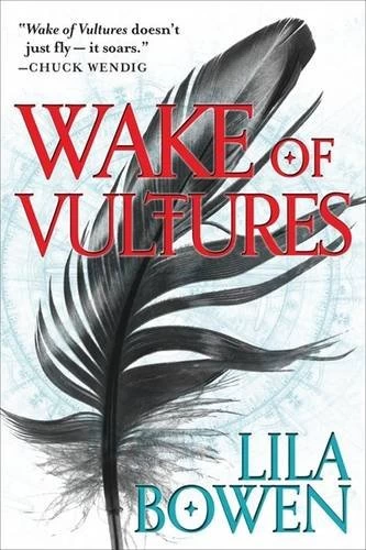 Wake of Vultures (The Shadow #1) by Lila Bowen