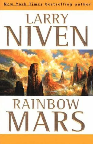 Rainbow Mars by Larry Niven
