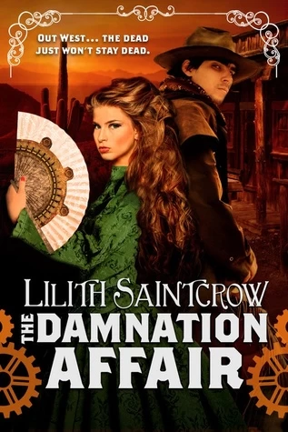 The Damnation Affair (Bannon & Clare) by Lilith Saintcrow