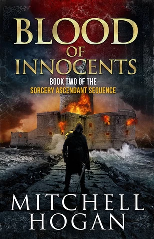 Blood of Innocents (Sorcery Ascendant Sequence #2) by Mitchell Hogan