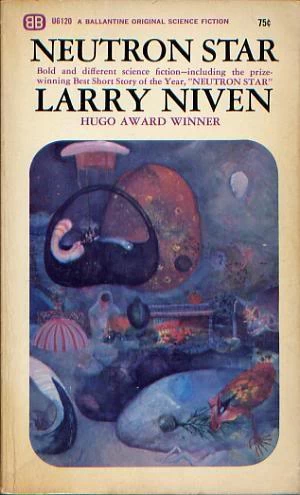 Neutron Star (Known Space) by Larry Niven