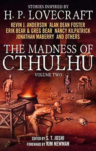 The Madness of Cthulhu: Volume Two (The Madness of Cthulhu #2) by S. T. Joshi