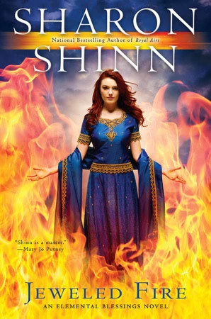 Jeweled Fire (Elemental Blessings #3) by Sharon Shinn