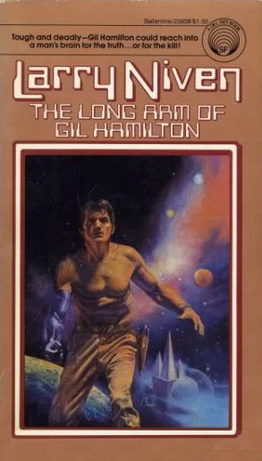The Long ARM of Gil Hamilton by Larry Niven