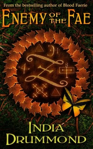 Enemy of the Fae (Caledonia Fae #3) by India Drummond