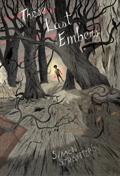 These Last Embers by Simon Strantzas