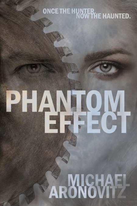 Phantom Effect by Michael Aronovitz