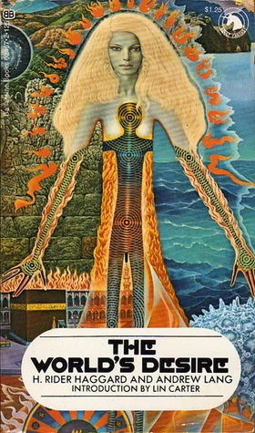 The World's Desire by H. Rider Haggard, Andrew Lang