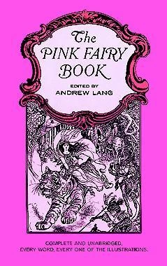 The Pink Fairy Book (Coloured Fairy Books #5) by Andrew Lang