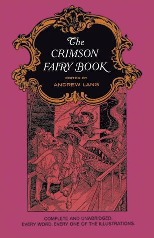 The Crimson Fairy Book (Coloured Fairy Books #8) by Andrew Lang