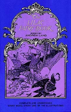 The Lilac Fairy Book (Coloured Fairy Books #12) by Andrew Lang