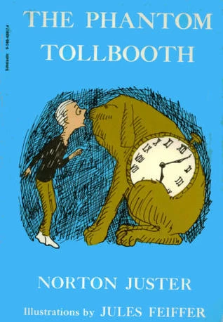 The Phantom Tollbooth by Norton Juster