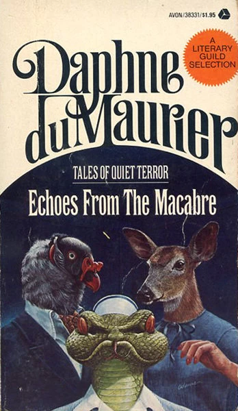 Echoes from the Macabre by Daphne du Maurier
