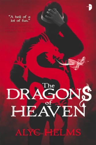 The Dragons of Heaven (Missy Masters #1) by Alyc Helms