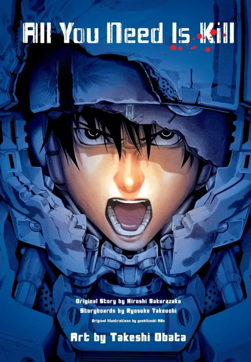 All You Need Is Kill by Hiroshi Sakurazaka, Takeshi Obata, Ryosuke Takeuchi, Yoshitoshi Abe