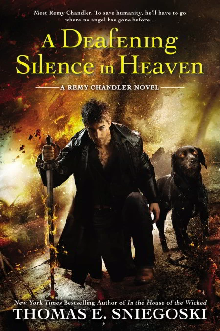 A Deafening Silence in Heaven (Remy Chandler #7) by Thomas E. Sniegoski