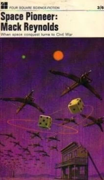 Space Pioneer by Mack Reynolds