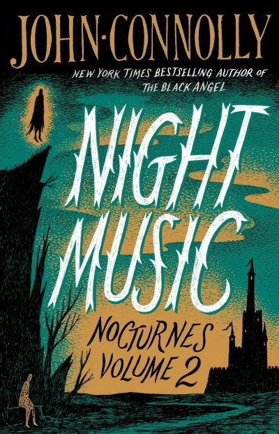 Night Music (Nocturnes #2) by John Connolly