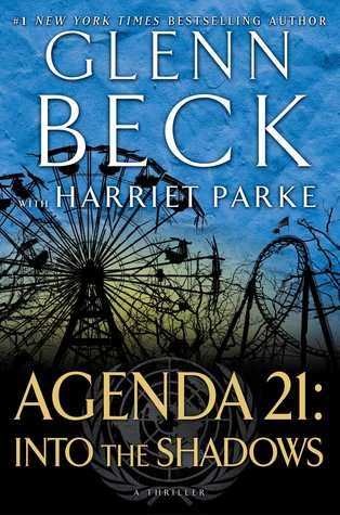 Into the Shadows (Agenda 21 #2) by Harriet Parke, Glenn Beck