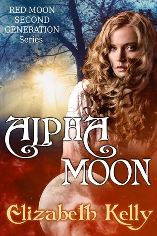 Alpha Moon (Red Moon #4) by Elizabeth Kelly