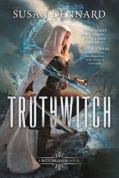 Truthwitch (The Witchlands #1) by Susan Dennard