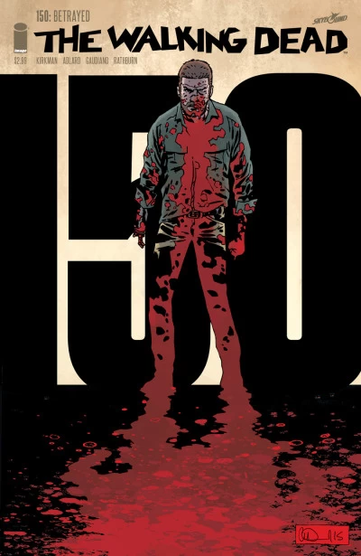 The Walking Dead, Issue #150 (The Walking Dead (single issues) #150) by Charlie Adlard, Robert Kirkman, Cliff Rathburn, Stefano Gaudiano