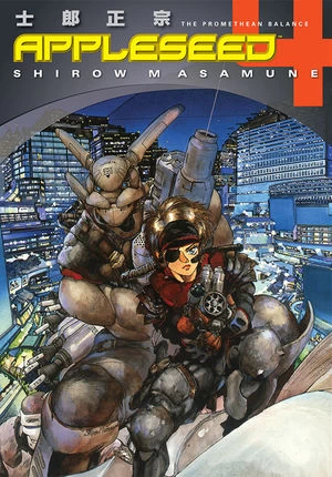 Appleseed 4: The Promethean Balance (Appleseed #4) by Masamune Shirow