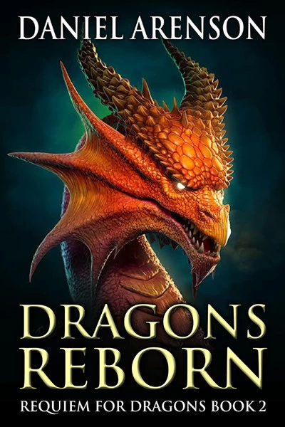 Dragons Reborn (Requiem for Dragons #2) by Daniel Arenson