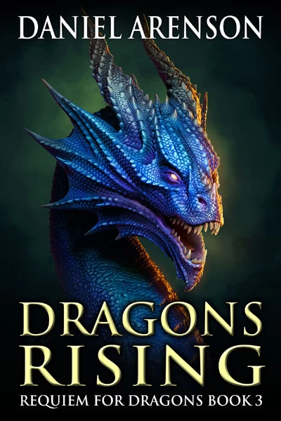 Dragons Rising (Requiem for Dragons #3) by Daniel Arenson