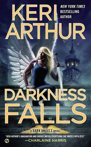 Darkness Falls (Dark Angels #7) by Keri Arthur