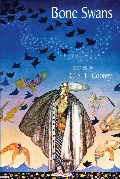 Bone Swans by C. S. E. Cooney