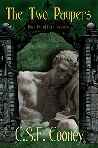 The Two Paupers (Dark Breakers #2) by C. S. E. Cooney