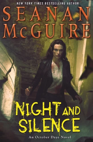 Night and Silence (October Daye #12) by Seanan McGuire