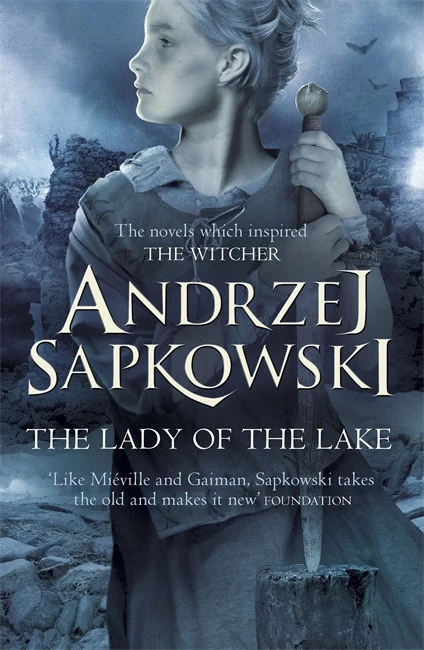 The Lady of the Lake (The Witcher #7) by Andrzej Sapkowski