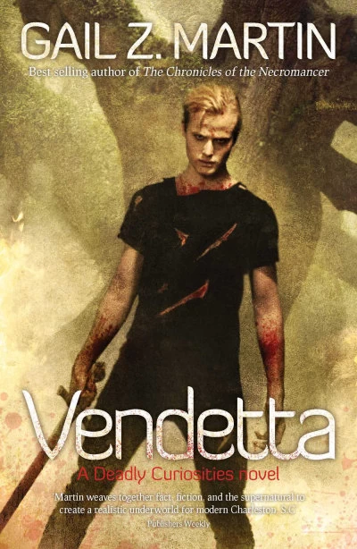 Vendetta (Deadly Curiosities #2) by Gail Z. Martin