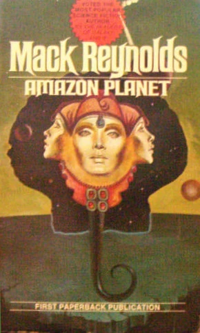 Amazon Planet (United Planets) by Mack Reynolds