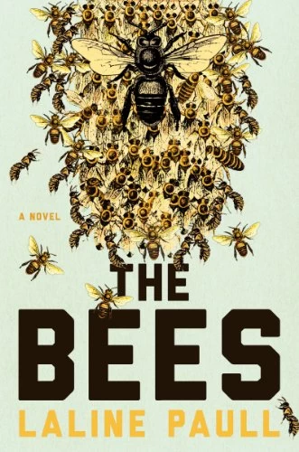 The Bees by Laline Paull