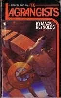 The Lagrangists (L-5 Community #2) by Mack Reynolds
