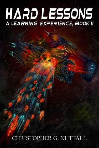 Hard Lessons (A Learning Experience #2) by Christopher Nuttall
