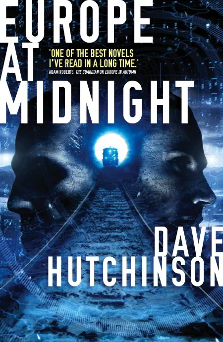 Europe at Midnight (The Fractured Europe Sequence #2) by Dave Hutchinson