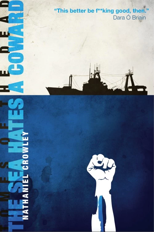 The Sea Hates a Coward (Tomes of the Dead: The Schneider Wrack Chronicles #1) by Nate Crowley
