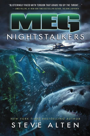Meg: Nightstalkers (Meg #5) by Steve Alten