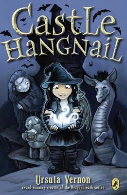 Castle Hangnail by Ursula Vernon