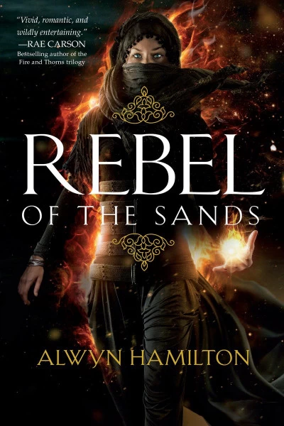 Rebel of the Sands (Rebel of the Sands Trilogy #1) by Alwyn Hamilton