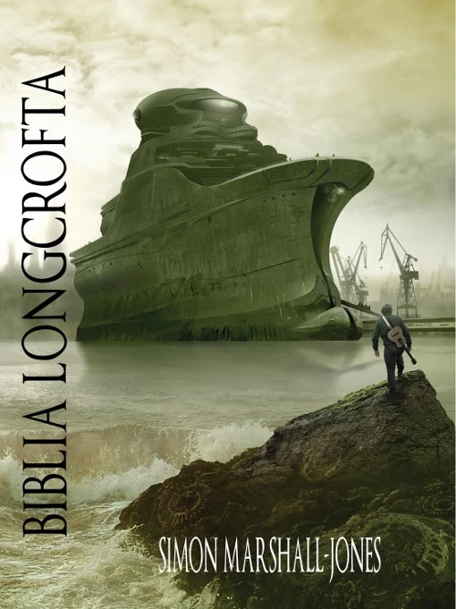 Biblia Longcrofta by Simon Marshall-Jones